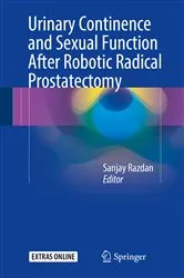 Book cover of Urinary Continence and Sexual Function After Robotic Radical Prostatectomy by Sanjay Razdan
