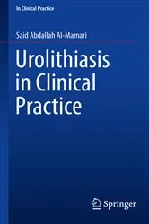 Book cover of Urolithiasis in Clinical Practice by Said Abdallah Al-Mamari