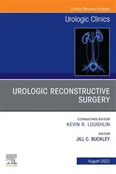 Book cover of Urologic Reconstructive Surgery, An Issue of Urologic Clinics, E-Book by Buckley MD, FACS, Jill