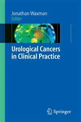 Book cover of Urological Cancers in Clinical Practice by Jonathan Waxman
