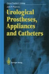 Book cover of Urological Prostheses, Appliances and Catheters by John P. Pryor