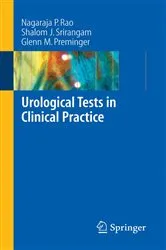 Book cover of Urological Tests in Clinical Practice by Nagaraja P. Rao