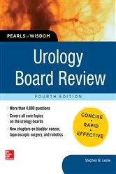 Book cover of Urology Board Review Pearls of Wisdom, Fourth Edition (4th ed.) by Stephen W. Leslie