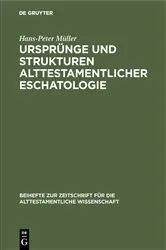 Book cover of Ursprünge und Strukturen alttestamentlicher Eschatologie by Hans-Peter Müller