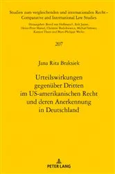 Book cover of Urteilswirkungen gegenueber Dritten im US-amerikanischen Recht und deren Anerkennung in Deutschland by Jana Braksiek