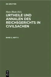 Book cover of Urtheile und Annalen des Reichsgerichts in Civilsachen. Band 2, Heft 5 by Unknown