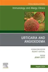 Book cover of Urticaria and Angioedema, An Issue of Immunology and Allergy Clinics of North America, E-Book by Jenny Stitt MD
