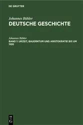 Book cover of Urzeit, Bauerntum und Aristokratie bis um 1100 by Johannes Bühler