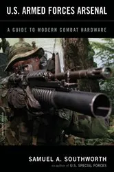 Book cover of U.S. Armed Forces Arsenal by Samuel A. Southworth