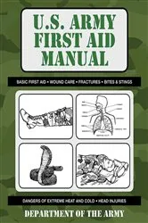 Book cover of U.S. Army First Aid Manual by U.S. Department of the Army