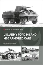 Book cover of U.S. Army Ford M8 and M20 Armored Cars by Didier Andres