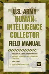 Book cover of U.S. Army Human Intelligence Collector Field Manual by Department of the Army