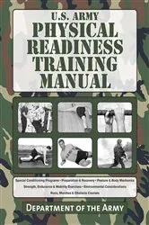 Book cover of U.S. Army Physical Readiness Training Manual by U.S. Department of the Army
