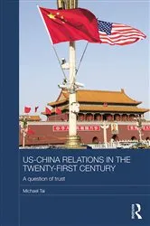 Book cover of US-China Relations in the Twenty-First Century by Michael Tai