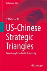 Book cover of US-Chinese Strategic Triangles by S. Mahmud Ali