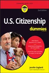 Book cover of U.S. Citizenship For Dummies (2nd ed.) by Jennifer Gagliardi