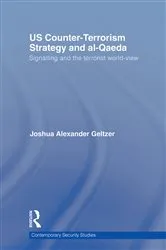 Book cover of US Counter-Terrorism Strategy and al-Qaeda by Joshua A. Geltzer
