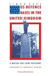 Book cover of US Defence Bases in the United Kingdom by Simon Duke