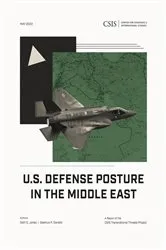 Book cover of U.S. Defense Posture in the Middle East by Seth G. Jones