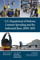 Book cover of U.S. Department of Defense Contract Spending and the Industrial Base, 2000-2013 by Jesse Ellman