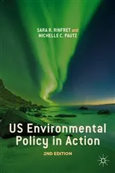 Book cover of US Environmental Policy in Action (2nd ed.) by Sara R. Rinfret