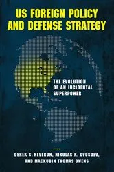 Book cover of US Foreign Policy and Defense Strategy by Derek S. Reveron