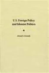 Book cover of U.S. Foreign Policy and Islamist Politics by Ahmad S. Moussalli