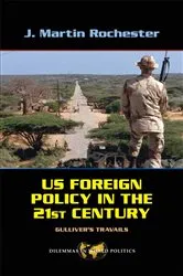 Book cover of US Foreign Policy in the Twenty-First Century by J. Martin Rochester