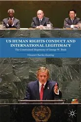 Book cover of US Human Rights Conduct and International Legitimacy by V. Keating