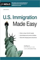 Book cover of U.S. Immigration Made Easy (22nd ed.) by Ilona Bray