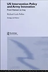 Book cover of US Intervention Policy and Army Innovation by Richard Lock-Pullan