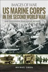 Book cover of US Marine Corps in the Second World War by Michael Green