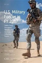 Book cover of U.S. Military Forces in FY 2017 by Mark F. Cancian
