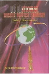 Book cover of U.S. National Missile Defence Strategy: Policy Documents by M.P. Srivastava