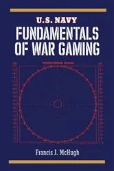 Book cover of U.S. Navy Fundamentals of War Gaming by Francis J. McHugh