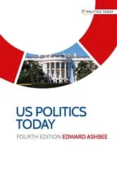 Book cover of US politics today by Edward Ashbee