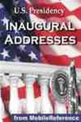 Book cover of U.S. Presidency Inaugural Addresses by MobileReference