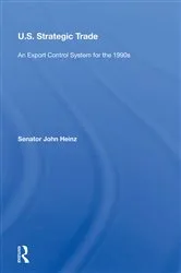 Book cover of U.s. Strategic Trade by John Heinz