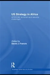 Book cover of US Strategy in Africa by David J Francis