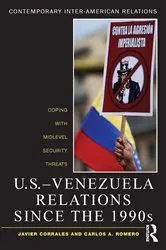 Book cover of U.S.-Venezuela Relations since the 1990s by Javier Corrales