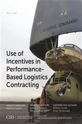 Book cover of Use of Incentives in Performance-Based Logistics Contracting by Gregory Sanders