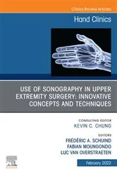 Book cover of Use of Sonography in Hand/Upper Extremity Surgery - Innovative Concepts and Techniques, An Issue of Hand Clinics, E-Book by Schuind MD, PhD, Frederic