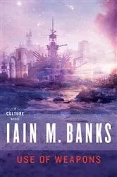 Book cover of Use of Weapons by Iain M. Banks