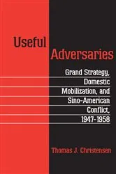 Book cover of Useful Adversaries by Thomas J. Christensen