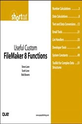 Book cover of Useful Custom FileMaker 8 Functions (Digital Short Cut) by Steve Lane
