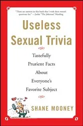 Book cover of Useless Sexual Trivia by Unknown