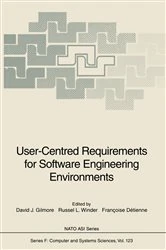 Book cover of User-Centred Requirements for Software Engineering Environments by David J. Gilmore