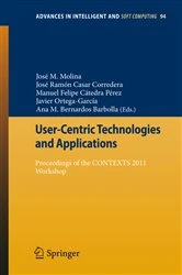 Book cover of User-Centric Technologies and Applications by José Manuel Molina López