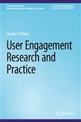 Book cover of User Engagement Research and Practice by Heather O'Brien