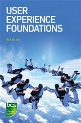 Book cover of User Experience Foundations by Nick de Voil
